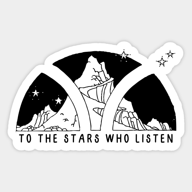 To the stars who listen - black and white Sticker by medimidoodles